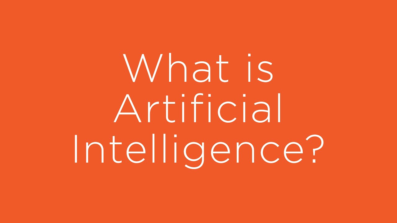 What is Artificial Intelligence? - YouTube