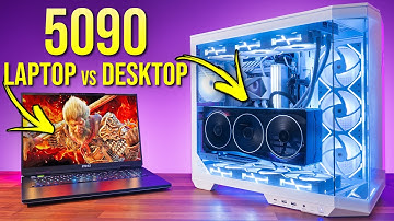 RTX 5090 Laptop vs Desktop - It’s not even close…