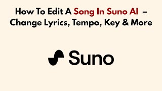 Suno AI में गाने को कैसे एडिट करें (2026) – बोल, टेम्पो, स्केल और अन्य बदलाव करें screenshot 2