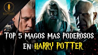 Top 5 Los Magos más Poderosos en Harry Potter