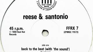 Reese &amp; Santonio • Back To The Beat (With &#39;The Sound&#39;)