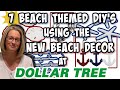 7 BEACH THEMED/NAUTICAL Dollar Tree DIYs using the NEW BEACH DECOR | QUICK & EASY HIGH-END DIYs