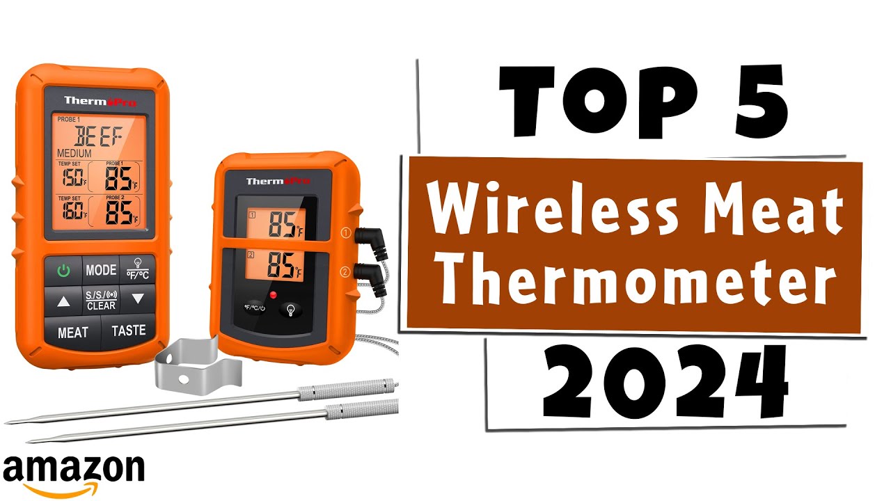 The Best Meat Thermometers of 2024