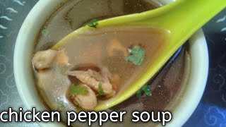 Chicken pepper soup recipe in Tamil with English subtitles/Chicken clear soup in Tamil.