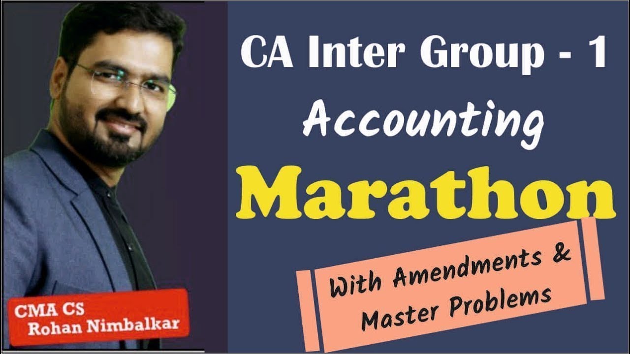 CA Inter Accounting Marathon Revision Lec Part-1 I By CMA CS Rohan ...