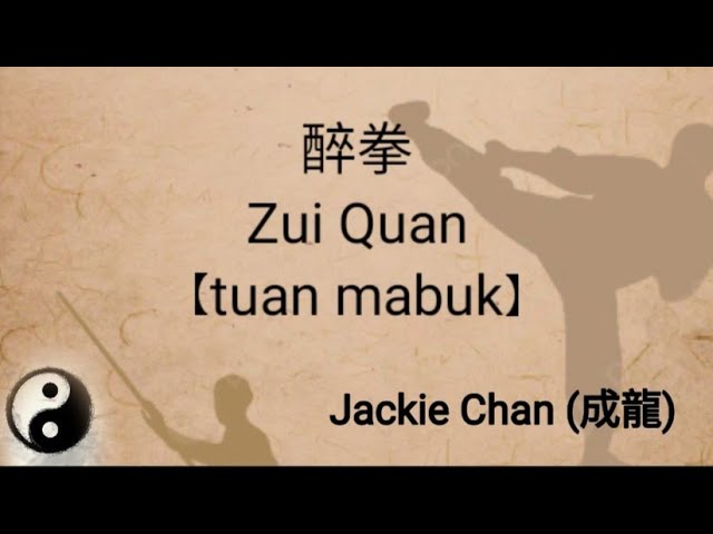 LIRIK LAGU 醉拳Zui Quan 【tuan mabuk】 BY:MusicRizky class=