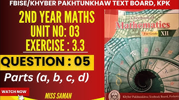 Exercise 3.3 question 05 all parts (a, b, c, d) class 12 maths | FBISE/kpk board| |derivatives|