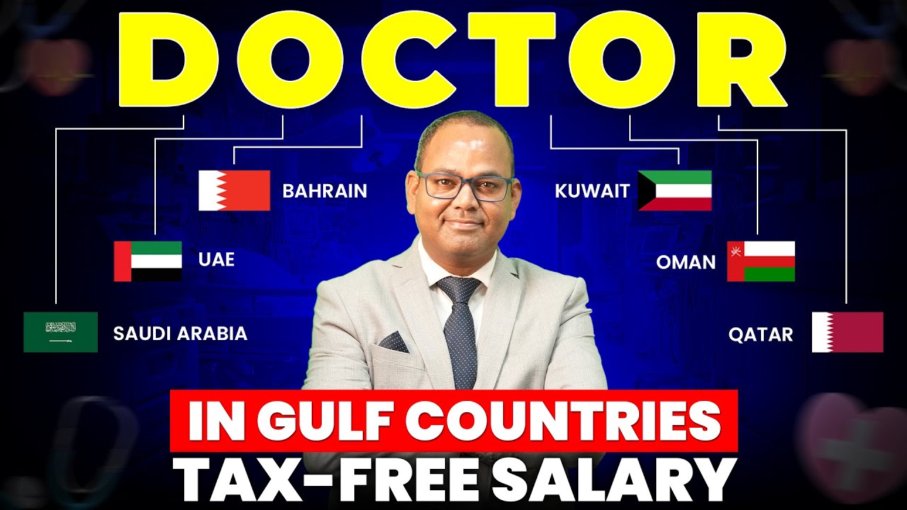 Doctors in Gulf Countries | Top 6 Gulf Countries for Doctors Job | Doctors Salary, Exam and Benefits