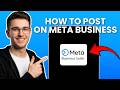 How To Post on Meta Business Suite (2026 Beginner Guide)