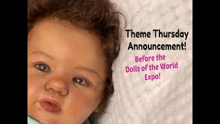 Havinguon Theme Thursday Announcement! Reborn Dolls in New & Vintage!
