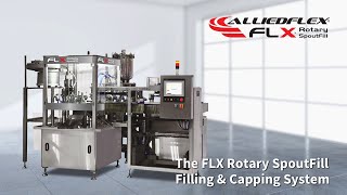 FLX Rotary SpoutFill Filling & Capping System