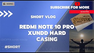 RedMi Note 10 Pro  Camera Vlog Featuring Xundd Shock Proof Clear Case Short Video screenshot 2