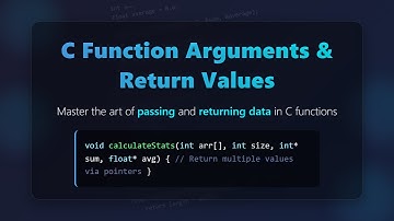 C Function Arguments & Return Values: Master Data Passing in C! 🚀