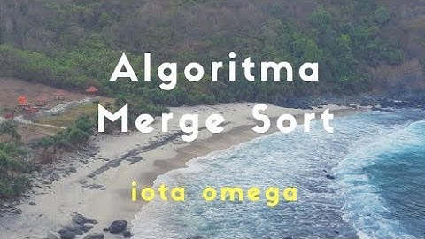 Algoritma Merge Sort