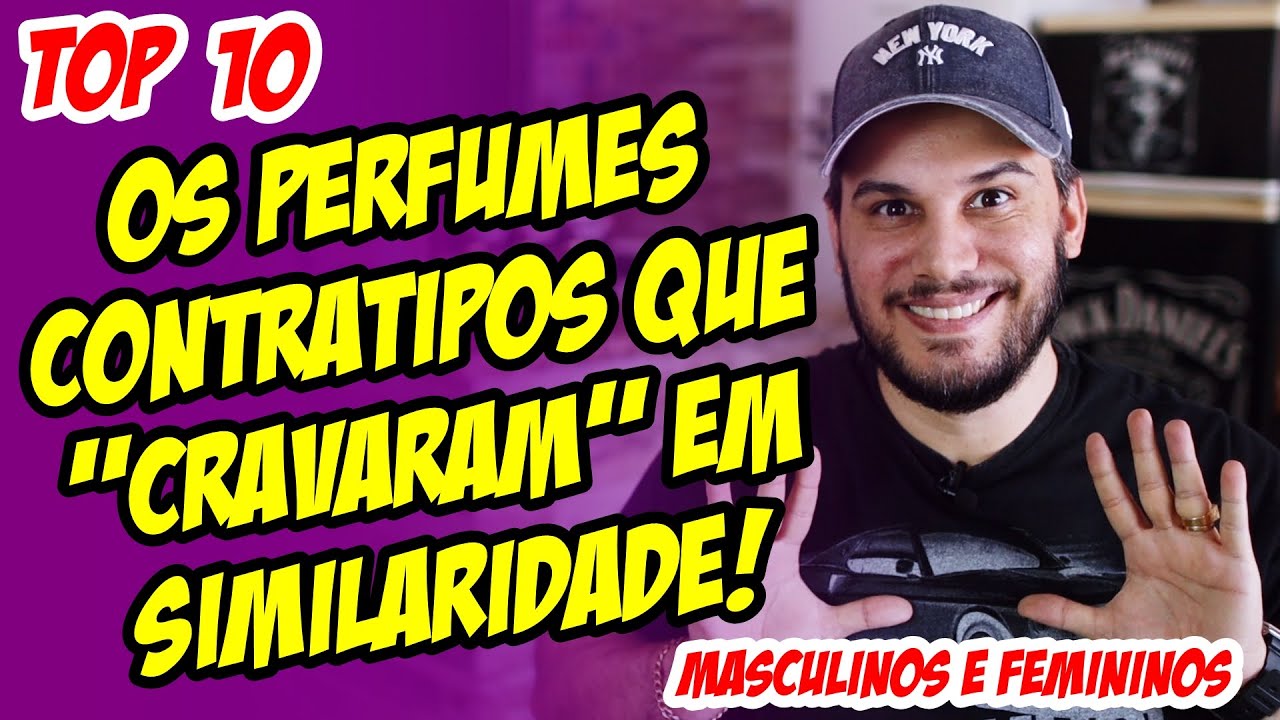 10 CONTRATIPOS CRAVADOS EM SIMILARIDADE! Masculinos e Femininos MEGA SIMILARES AOS IMPORTADOS!