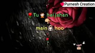 tu-tu-hai-wahi-dil-ne-jise-apna-kha-female-version-best-whatsup-stetus-2017