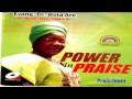 Bola are  power in the praise