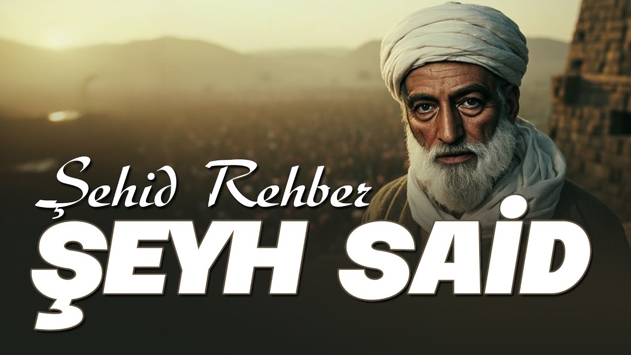 Şehid Rehber Şeyh Said | Seyid Ali Çelem | Özlem Ajans