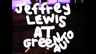 Jeffrey Lewis - Relaxation (Live at Green Auto)