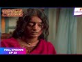 Laagi Tujhse Lagan | Full Episode Ep. 25 | | Colors TV