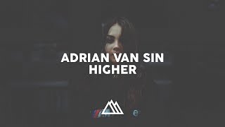 Adrian van Sin - Higher