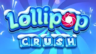 Lollipop Crush (Gameplay Android) screenshot 1