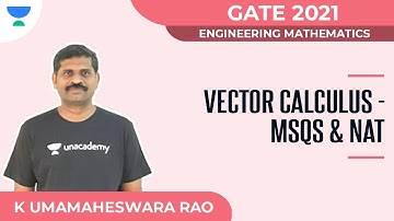 Vector Calculus - MSQs & NAT | Mathematics | GATE 2021 | K Umamaheswara Rao