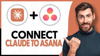How to Connect Claude to Asana - Step By Step