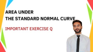 Area Under the Standard Normal Curve | Exercise Q | Normal Distribution | CH 14 | LEC 7 | HSSC |