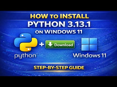 How to Install Python 3.13.1 on Windows 11 24H2 | Python Compiler Download on Windows 11