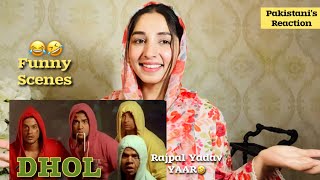DHOL | Funny Scenes | Rajpal Yadav | Sharman Joshi | PAKISTAN REACTION