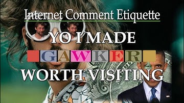 Yo I Made Gawker Worth Visiting