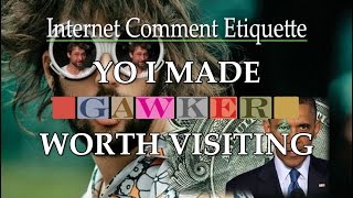 Yo I Made Gawker Worth Visiting