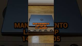 ¿Cómo hacer mantenimiento a una laptop Hp 14-em0005? #pc #computadores