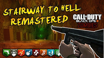 Stairway To Hell Remastered Call of Duty Black Ops 3 Custom Zombie Map live stream