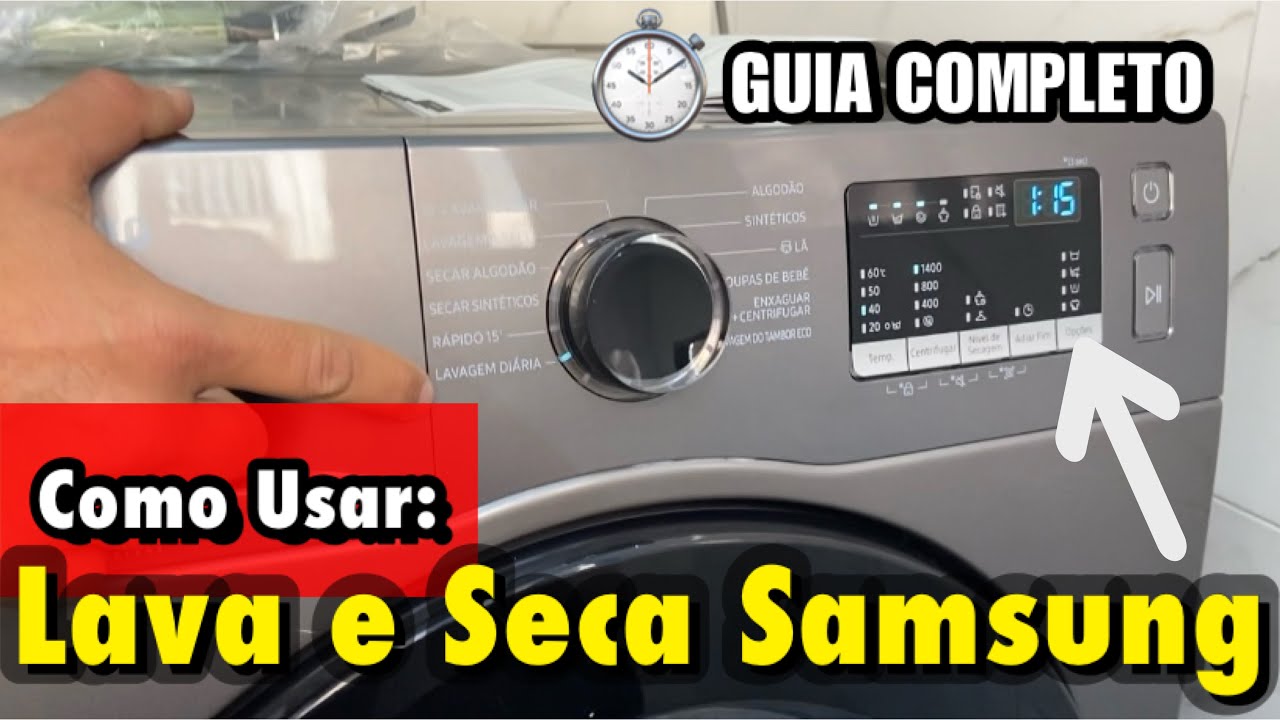 COMO USAR A LAVA E SECA DA SAMSUNG | PASSO A PASSO | Por Mari Santiago ...