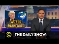 President Trump Tangles with Foreign Leaders: The Daily Show