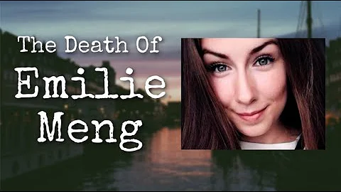 The Death of Emilie Meng