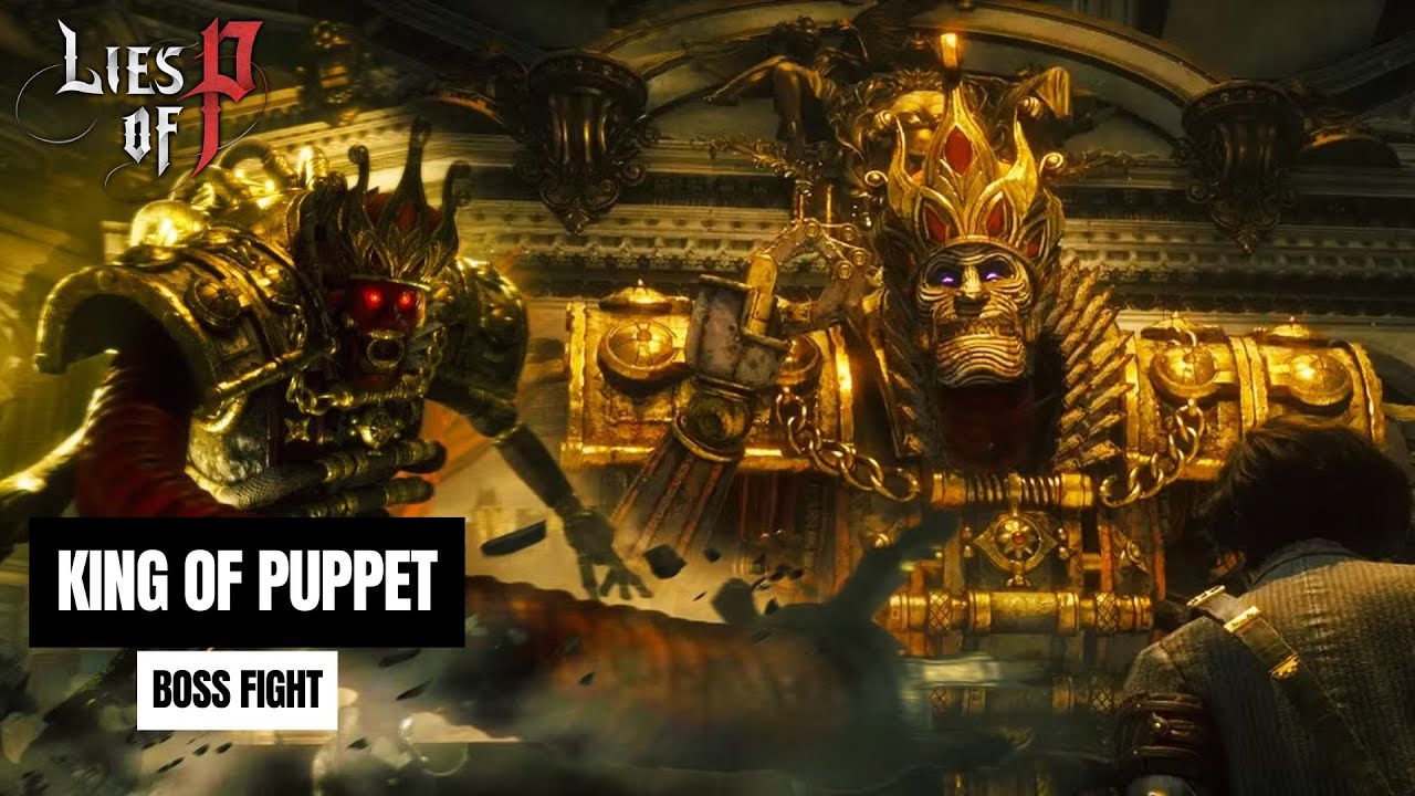 Lies Of P: King Of Puppets