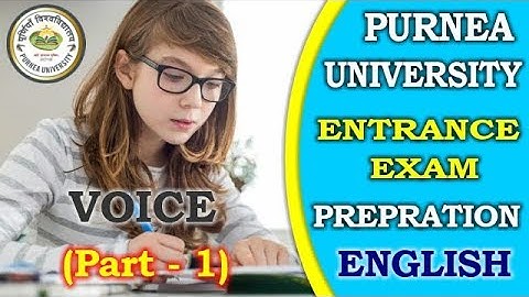 PURNEA UNIVERSITY ENTRANCE EXAM PREPRATION | PURNEA UNIVERSITY ENTRANCE EXAM QUESTIONS | VOICE