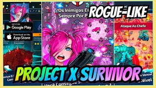 PROJECT X SURVIVOR | ROGUE LIKE, GAMEPLAY, SKILLS, EQUIPAMENTOS, UPGRADES e MAIS - JOGO GRÁTIS screenshot 4