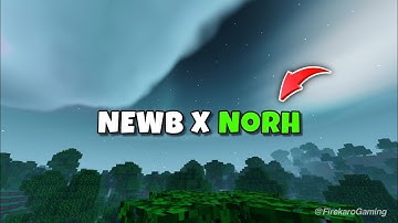 Newb X Norh Shaders For Minecraft 1.20+ | Render Dragon Shaders Minecraft PE