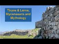  tiryns  lerna myloi peloponnese greece hercules and the origins of greek mythology