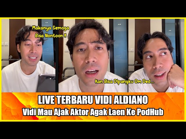 Live Terbaru Vidi Aldiano Mau Undang Cast Agak Laen di Podcast PodHub class=