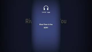 Download Lagu Kenyi - River Flows in You (Trap) #shorts | story wa MP3