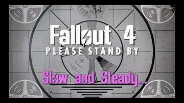 Fallout 4 - Slow and Steady (mini build)