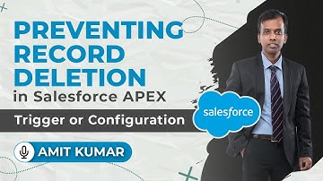 Preventing Record Deletion in Salesforce APEX | Trigger or Configuration