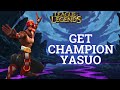 How to Get Champion Yasuo in League of Legends (2024) | League of