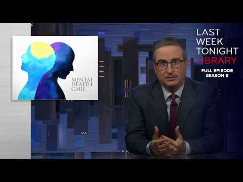 S9 E18: UK PM Candidates & Mental Health Care: Last Week Tonight with John Oliver