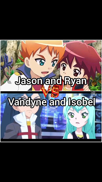 Jason and Ryan vs Vandyne and Isobel #anime #mecard #2v2